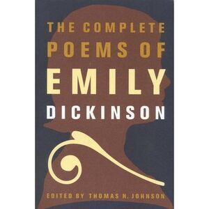 The Complete Poems of Emily Dickinson -- Emily Dickinson